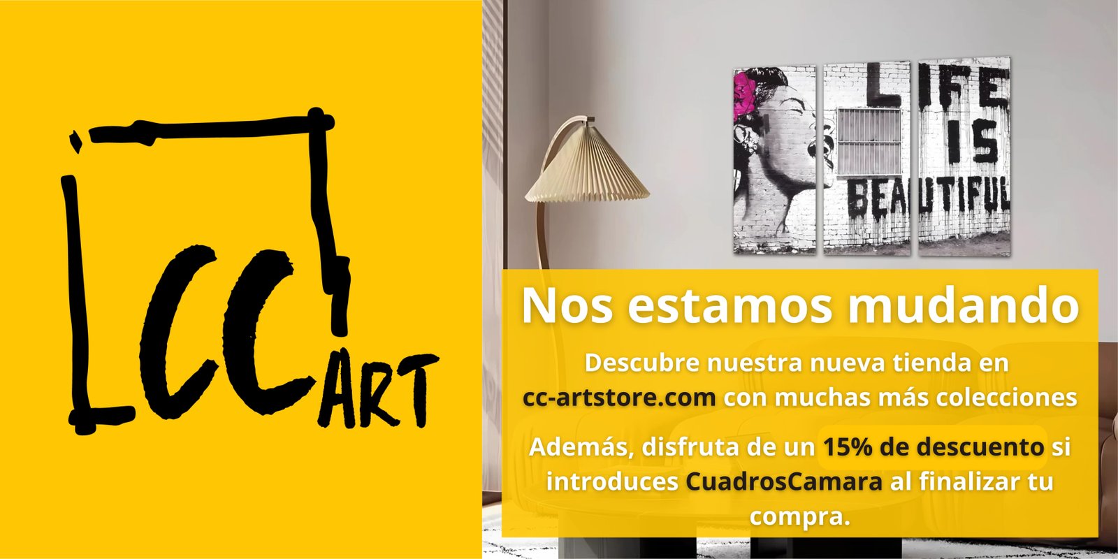 Banner informativo: CC-Art anuncia su mudanza desde cuadroscamara.com a cc-artstore.com, ofreciendo un 15% de descuento con el código CuadrosCamara